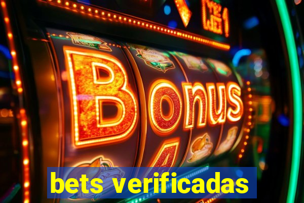 bets verificadas